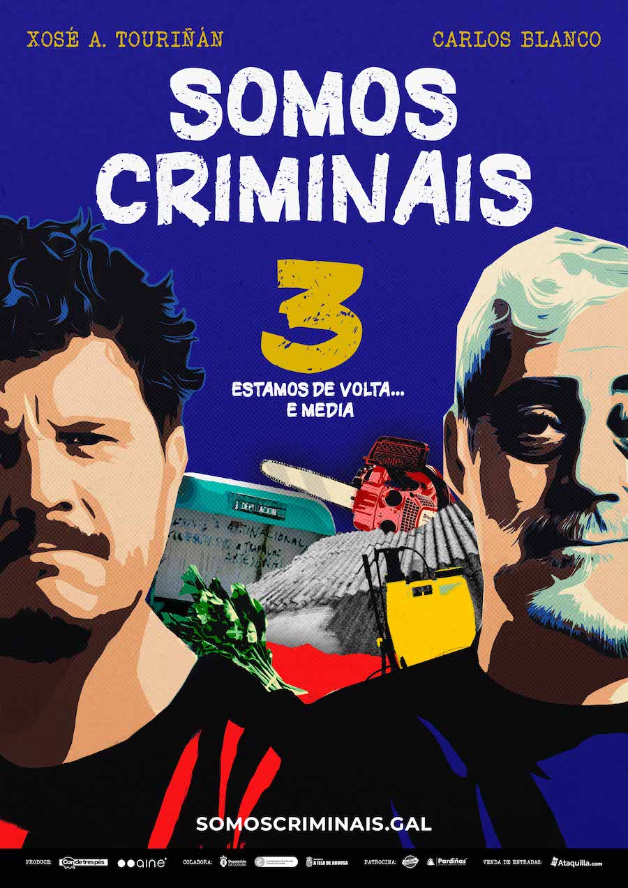 Cartel do espectáculo Somos Criminais 3